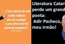 Literatura Catarinense perde um grande poeta: Adir Pacheco, meu irmão!
